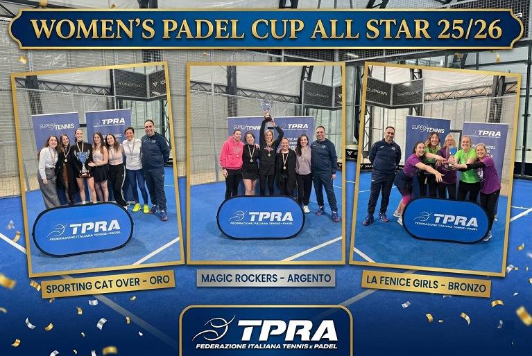 Ecco i team che hanno conquistato la Women's Padel Cup All Star 2025/2026
